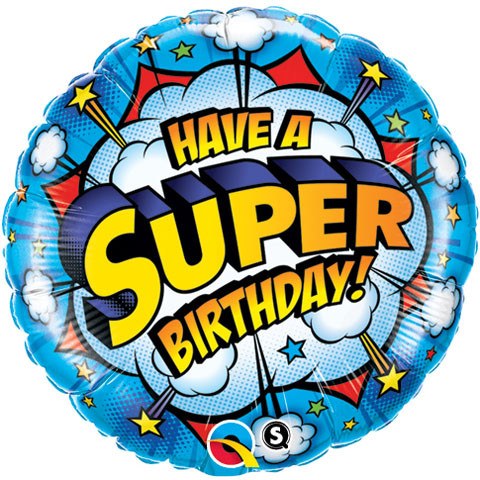 18" / 46cm Have A Super Birthday! Qualatex #41623